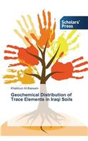 Geochemical Distribution of Trace Elements in Iraqi Soils