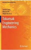 Tokamak Engineering Mechanics