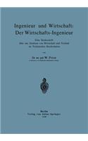 Ingenieur Und Wirtschaft: Der Wirtschafts-Ingenieur