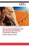 Diversidad Biologica de Las Dunas de Viesca, Coahuila, Mexico