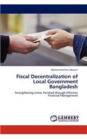 Fiscal Decentralization of Local Government Bangladesh