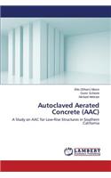 Autoclaved Aerated Concrete (Aac)