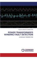 Power Transformer's Winding Fault Detection