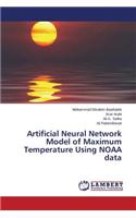 Artificial Neural Network Model of Maximum Temperature Using NOAA data