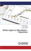 Bitola region in Macedonia -Population