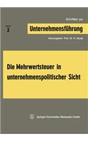 Mehrwertsteuer in Unternehmenspolitischer Sicht