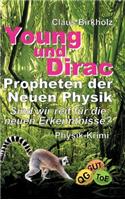 Young und Dirac - Propheten der Neuen Physik
