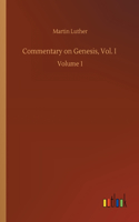 Commentary on Genesis, Vol. I