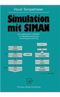 Simulation Mit Siman: Ein Praktischer Leitfaden Zur Modellentwicklung Und Programmierung