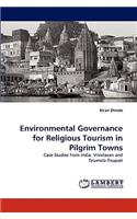 Environmental Governance for Religious Tourism in Pilgrim Towns