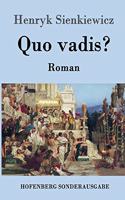 Quo vadis?: Roman