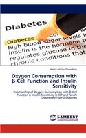 Oxygen Consumption with &#946;-Cell Function and Insulin Sensitivity