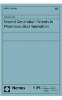Second Generation Patents in Pharmaceutical Innovation
