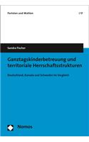 Ganztagskinderbetreuung Und Territoriale Herrschaftsstrukturen