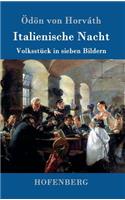 Italienische Nacht: Volksstück in sieben Bildern(German)