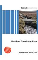 Death of Charlotte Shaw