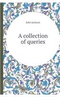 A Collection of Queries