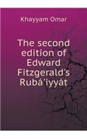 The second edition of Edward Fitzgerald's Rubá'iyyát: (English)