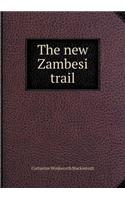 The New Zambesi Trail