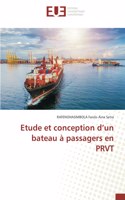 Etude et conception d'un bateau à passagers en PRVT
