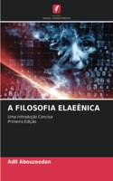 A Filosofia Elaeênica