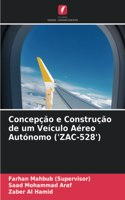 Concepção e Construção de um Veículo Aéreo Autónomo ('ZAC-528')