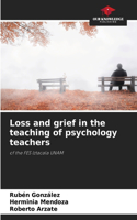 Loss and grief in the teaching of psychology teachers