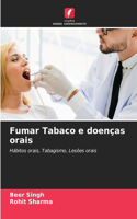 Fumar Tabaco e doenças orais