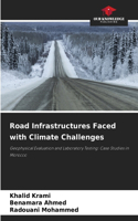 Road Infrastructures Faced with Climate Challenges