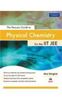 The Pearson Guide To Physical Chemistry For The Iit Jee