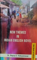 New Themes In Indian English Novel