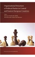 Organizational Structures of Political Parties in Central and Eastern European Countries