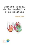 Cultura Visual, de la Semiótica a la Política