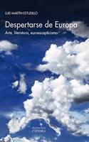 Despertarse de Europa: Arte, literatura, euroescepticismo
