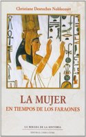 Mujer, La - En Tiempos de Los Faraones