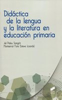 Didactica de la lengua y la literatura en educacion primaria