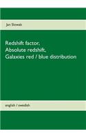 Redshift factor, Absolute redshift, Galaxies red / blue distribution