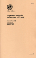Advisory Committee on Administrative and Budgetary Questions: programme budget for the biennium 2012-2013(Session 66: supplement 7 (A/66/7) Official records)