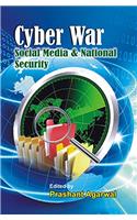 CYBER WAR : SOCIAL MEDIA & NATIONAL SECURITY