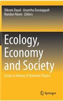 Ecology, Economy and Society