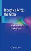 Bioethics Across the Globe