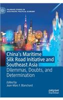 China's Maritime Silk Road Initiative and Southeast Asia