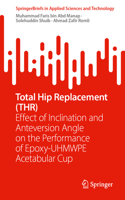 Total Hip Replacement (THR)