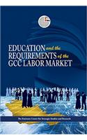 Education and the Requirements of the GCC Labour Market