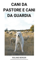 Cani da pastore e Cani da guardia