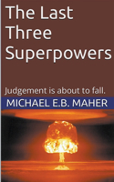 Last Three Superpowers