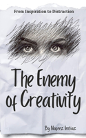The Enemy of Creativity