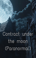 Contract under the moon (Paranormal)