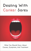 Dealing With Canker Sores