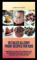Detailed Allergy Proof Recipes for Kids